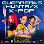 «Las Guerreras HUNTR/X K-Pop Experience» llegará al Teatro Municipal de Temuco con un espectáculo para toda la familia